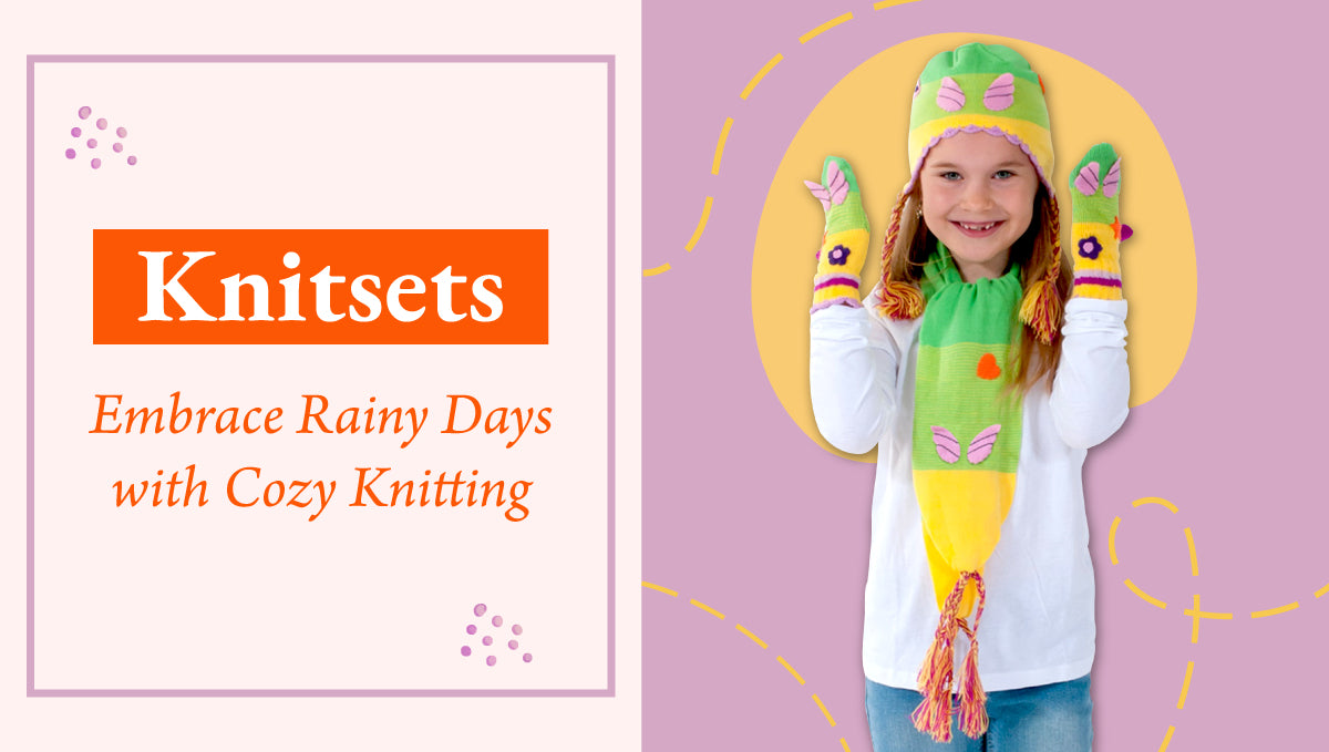 Knitsets: Embrace Rainy Days with Cozy Knitting