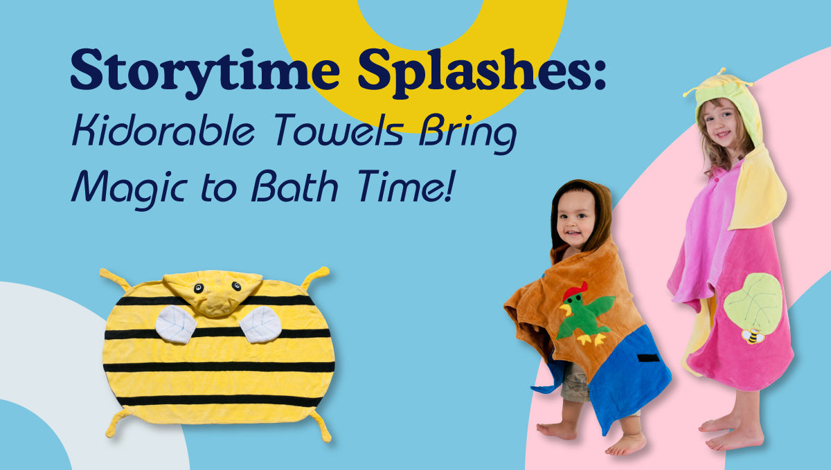 Storytime Splashes: Kidorable Towels Bring Magic to Bath Time!