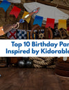 Top 10 Birthday Party Themes Inspired by Kidorable Characters