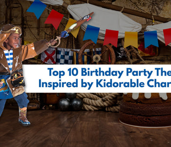 Top 10 Birthday Party Themes Inspired by Kidorable Characters