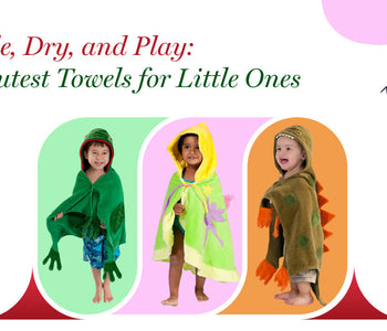Cuddle, Dry, and Play: The Cutest Towels for Little Ones