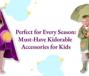 Perfect for Every Season: Must-Have Kidorable Accessories for Kids