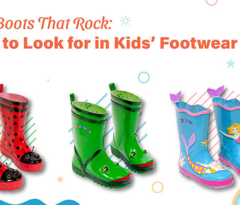 Rain Boots That Rock: What to Look for in Kids’ Footwear