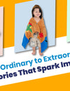 From Ordinary to Extraordinary: Accessories That Spark Imagination